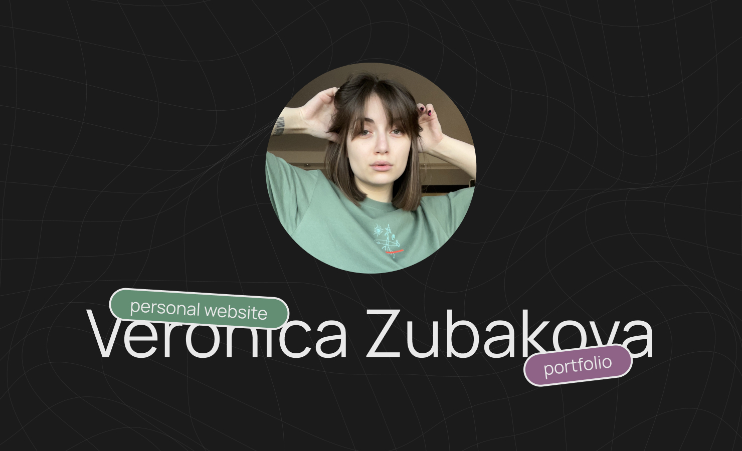 Veronica Zubakova Portfolio Website