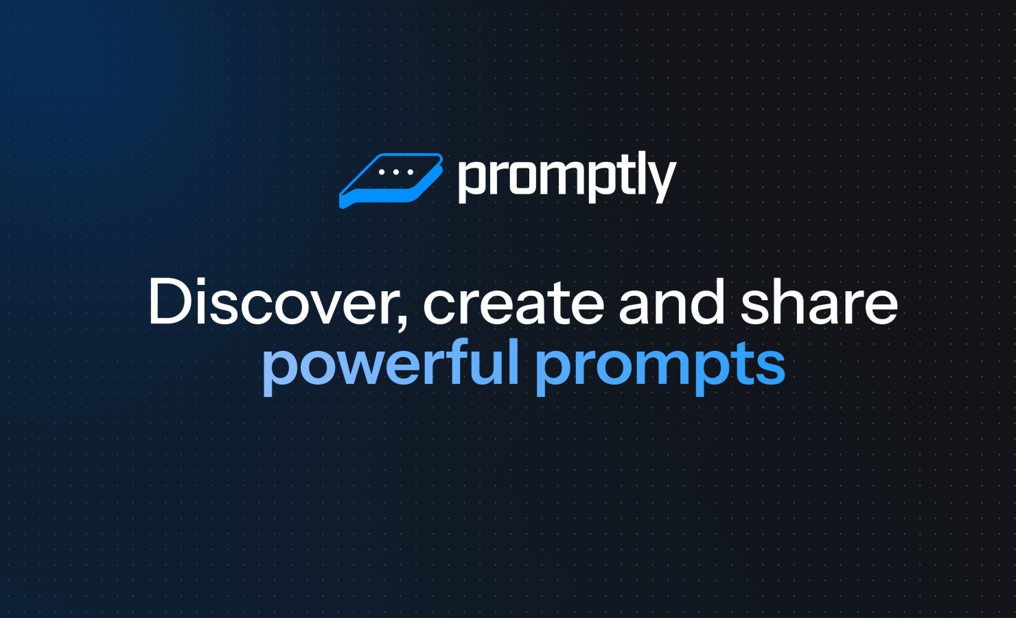 Promptly